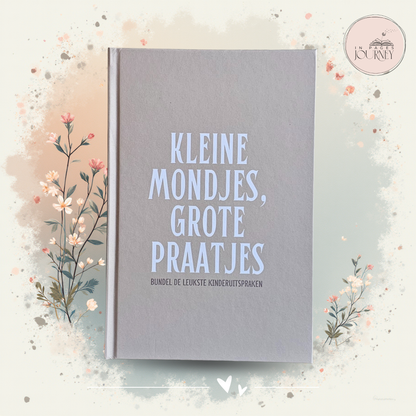 Kleine Mondjes, Grote Praatjes | Invulboek voor Kinderuitspraken